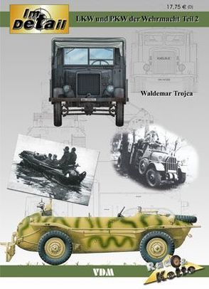 ImDetail LKW und PKW der Wehrmacht von Trojca,  Waldemar