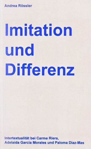 Imitation und Differenz von Rössler,  Andrea