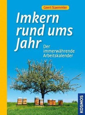 Imkern rund ums Jahr von Staemmler,  Geert