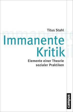 Immanente Kritik von Stahl,  Titus