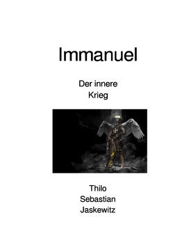 Immanuel Der Innere Krieg von Jaskewitz,  Thilo Sebastian