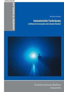 Immaterielle Farbräume von Karasek,  Christina