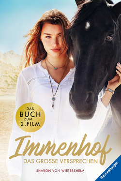 Immenhof: Das große Versprechen. Das Buch zum Film von Rich & Famous Film GmbH, von Wietersheim,  Sharon