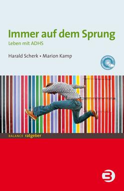 Immer auf dem Sprung von Kamp,  Marion, Scherk,  Harald