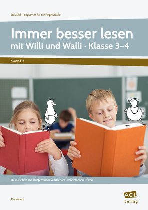 Immer besser lesen mit Willi und Walli – Kl. 3-4 von Kucera,  Pia