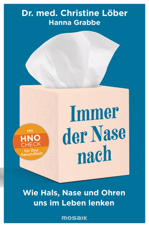 Immer der Nase nach von Grabbe,  Hanna, Löber,  Christine