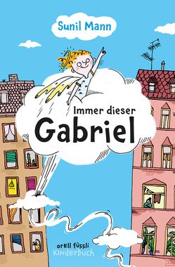 Immer dieser Gabriel von Mann,  Sunil, Schulz,  Tine