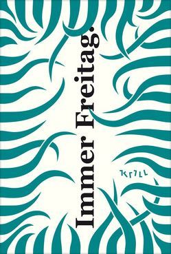 Immer Freitag. von Gosch,  Wolfgang, Guggenberger,  Virgil