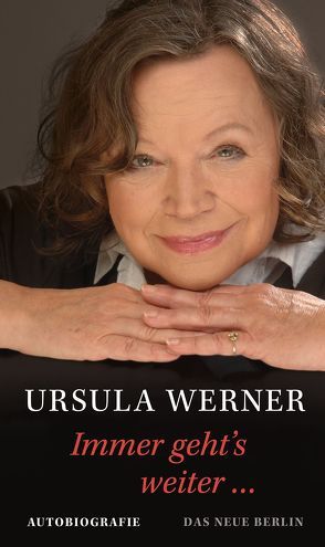 Immer geht´s weiter … von Werner,  Ursula