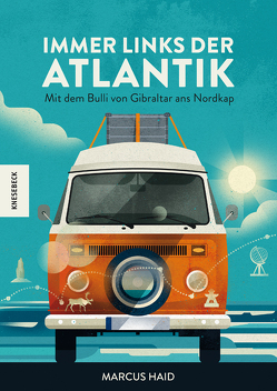 Immer links der Atlantik von Braun,  Dieter, Haid,  Marcus