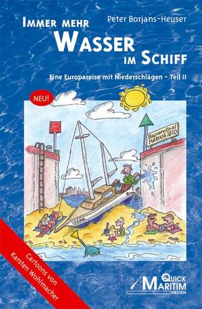 Immer mehr Wasser im Schiff von Borjans-Heuser,  Peter, Wohlmacher,  Karsten