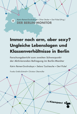 Immer noch arm, aber sexy? von Decker,  Oliver, Grella-Schmidt,  Franka, Obermüller,  Christian, Pickel,  Gert, Reimer-Gordinskaya,  Katrin, Tzschiesche,  Selana