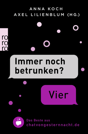 „Immer noch betrunken?“ – „Vier“ von Koch,  Anna, Lilienblum,  Axel