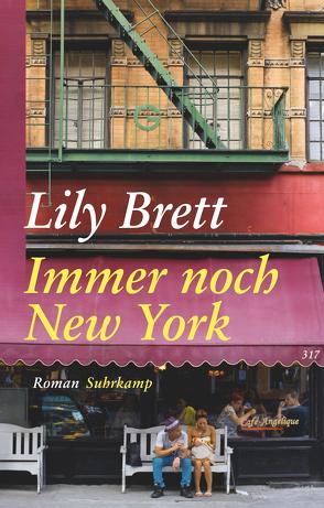 Immer noch New York von Brett,  Lily, Walz,  Melanie