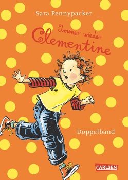 Immer wieder Clementine von Frazee,  Marla, Haefs,  Gabriele, Pennypacker,  Sara