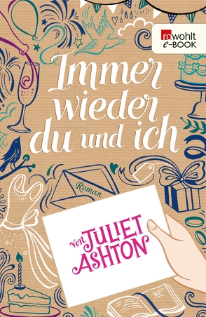 Immer wieder du und ich von Ashton,  Juliet, Jellinghaus,  Silke, Naumann,  Katharina
