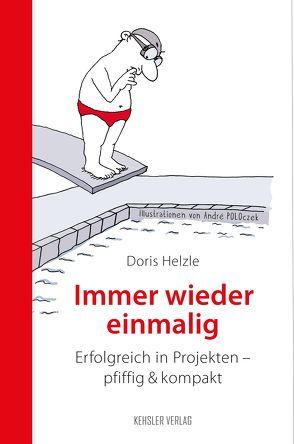 Immer wieder einmalig von Helzle,  Doris, Poloczek,  André