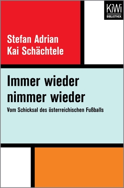 Immer wieder nimmer wieder von Adrian,  Stefan, Schächtele,  Kai