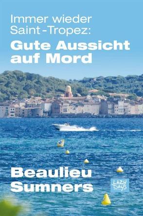 Immer wieder Saint-Tropez von Beaulieu,  Jonathan, Sumners,  Shannon