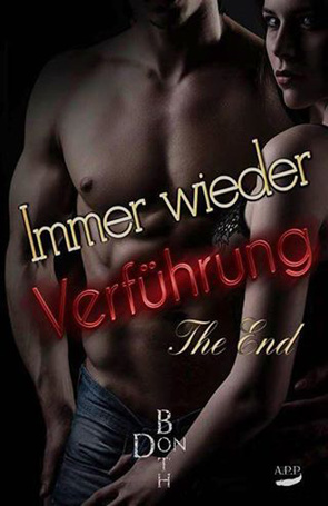 Immer wieder Verführung – The End von Both,  Don