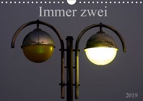 Immer zwei – „Paare“ die zusammen gehören (Wandkalender 2019 DIN A4 quer) von SchnelleWelten