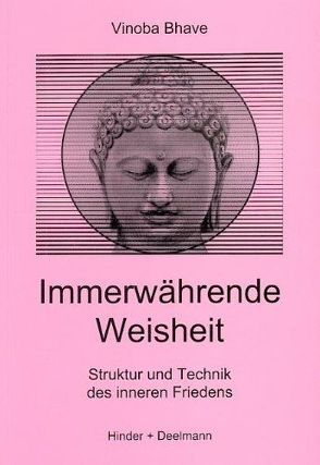 Immerwährende Weisheit von Bhave,  Vinoba