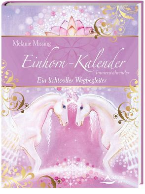 Immerwährender Einhornkalender von Missing,  Melanie