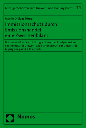 Immissionsschutz durch Emissionshandel – eine Zwischenbilanz von Oldiges,  Martin