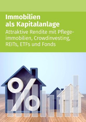 Immobilien als Kapitalanlage