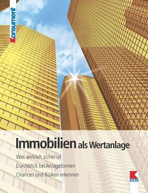 Immobilien als Wertanlage von Lappe,  Manfred, Verein für Konsumenteninformation