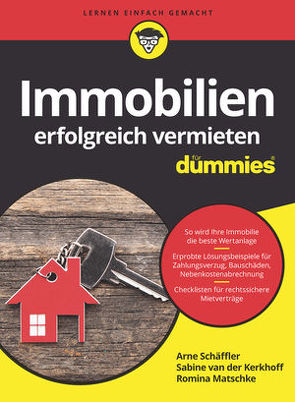 Immobilien erfolgreich vermieten für Dummies von Matschke,  Romina, Schäffler,  Arne, van der Kerkhoff,  Sabine