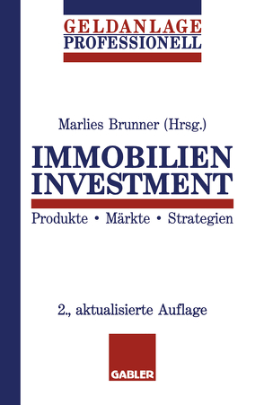 Immobilien Investment von Brunner,  Marlies