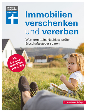 Immobilien verschenken und vererben von Bandel,  Stefan, Baur,  Dr. Gisela, Klotz,  Antonie, Linder,  Hans G., Wallstabe-Watermann,  Brigitte