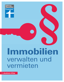 Immobilien verwalten und vermieten von Siepe,  Werner