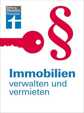 Immobilien verwalten und vermieten von Siepe,  Werner