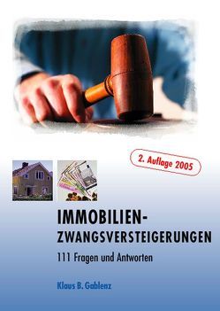 Immobilien-Zwangsversteigerungen von Gablenz,  Klaus B.