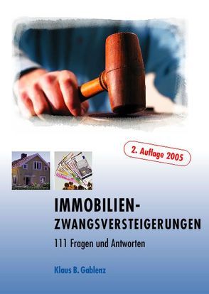 Immobilien-Zwangsversteigerungen von Gablenz,  Klaus B.
