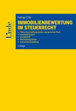 Immobilienbewertung im Steuerrecht von Prodinger,  Christian, Ziller,  Manuela