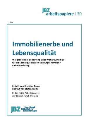 Immobilienerbe und Lebensqualität von Resch,  Christian, Wally,  Stefan