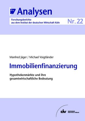 Immobilienfinanzierung von Jaeger,  Manfred, Voigtländer,  Michael