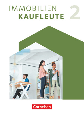 Immobilienkaufleute – Ausgabe 2022 – Band 2: Lernfelder 6-9 von Lengwinat,  Manuela, Münckwitz,  William, Strittmatter,  Mira, Wenzel,  Dirk