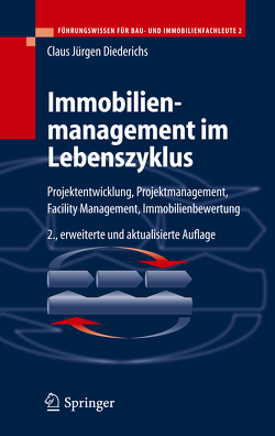 Immobilienmanagement im Lebenszyklus von Diederichs,  Claus Jürgen