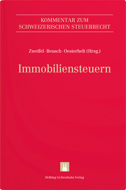 Immobiliensteuern von Amonn,  Toni, Bär,  Cédric, Beusch,  Michael, Bigler-Seiler,  Corinna, Brunner,  Arthur, Dolder,  Maxim, Dorasamy,  Rébecca, Dürr,  Samuel, Felber,  Michael, Fracheboud,  Laetitia, Frey,  Christoph, Häni,  Mathias, Imstepf,  Ralf, Kaufmann,  Luzius, Kocher,  Martin, Kuhn,  André, Kumashova,  Elena, Laganà,  Stefan, Limacher,  Fabienne, Margraf,  Olivier, Minder,  Brigitte, Oesterhelt,  Stefan, Opel,  Andrea, Schreiber,  Susanne, Seiler,  Moritz, Spörri,  Dina, Zweifel,  Martin