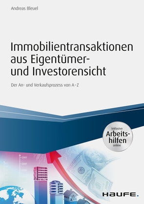 Immobilientransaktionen aus Eigentümer- und Investorensicht – inkl. Arbeitshilfen online von Bleuel,  Andreas