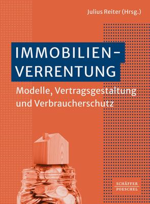 Immobilienverrentung von Reiter,  Julius