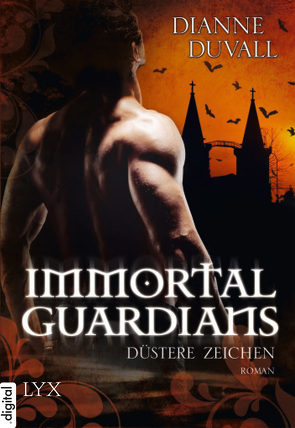 Immortal Guardians – Düstere Zeichen von Duvall,  Dianne, Knese,  Petra