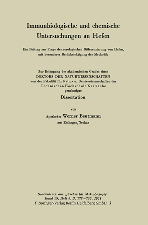 Immunbiologische und chemische Untersuchungen an Hefen von Beutmann,  Werner