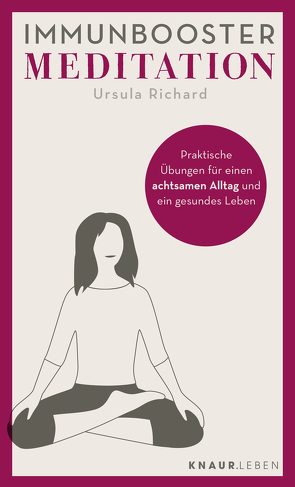 Immunbooster Meditation von Richard,  Ursula