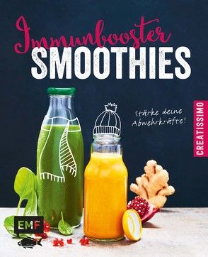 Immunbooster-Smoothies von Dusy,  Tanja, Pawassar,  Irina