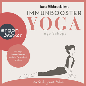 Immunbooster Yoga von Ribbrock,  Jutta, Schöps,  Inge